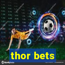 thor bets